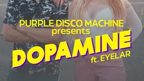 Release FG - Purple Disco Machine - Dopamine ft Eyelar